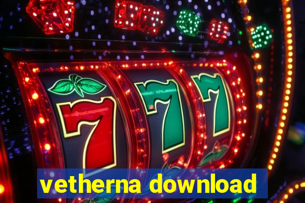 vetherna download